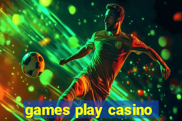 games play casino